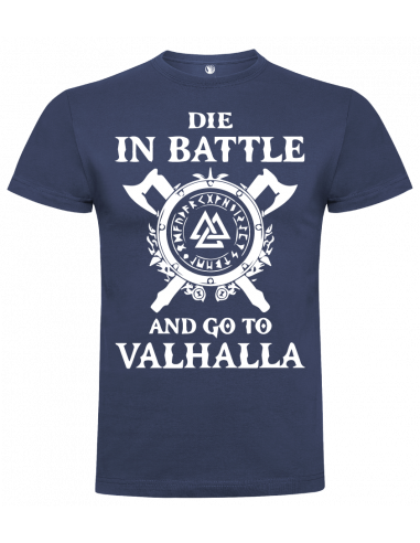 Camiseta die in the battle unisex
