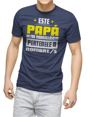 Camiseta este papá tan maravilloso pertenece a...