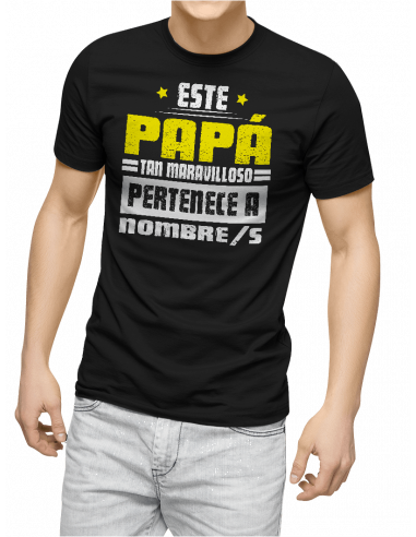 Camiseta este papá tan maravilloso pertenece a...